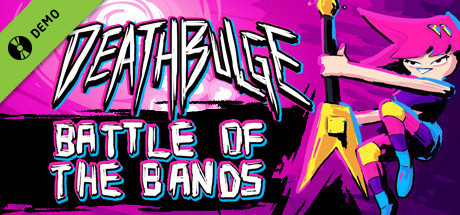 Deathbulge: Battle of the Bands Demo
