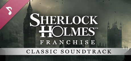 Sherlock Holmes Franchise Classic Soundtrack