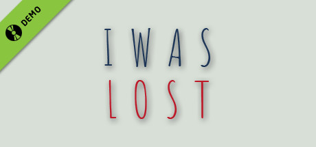 I Was Lost Demo