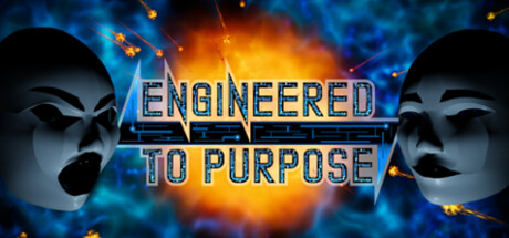 Engineered To Purpose Playtest
