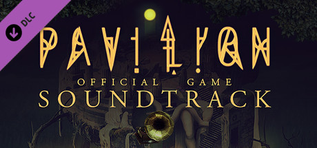 Pavilion - Soundtrack