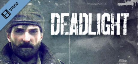 Deadlight Trailer
