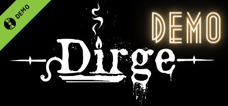 Dirge Demo