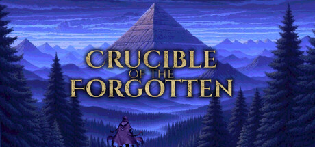 Crucible of the Forgotten