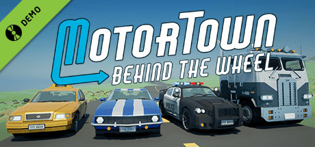 Motor Town: Behind The Wheel Beta Demo