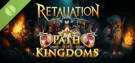 Retaliation Path of Kingdoms Demo