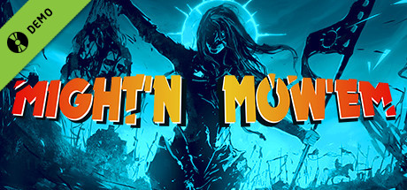 MIGHT'N MOW'EM Demo