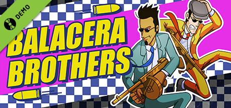 Balacera Brothers Demo