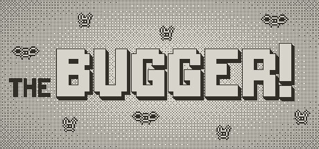 The Bugger!
