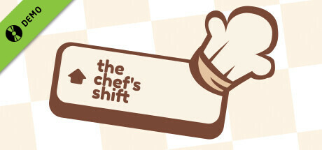 The Chef's Shift Demo