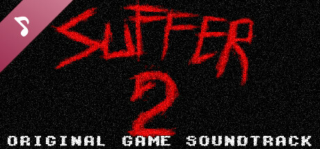 SUFFER 2 OST