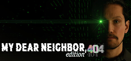 My Dear Neighbor, edition 404