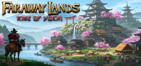 Faraway Lands: Rise of Yokai