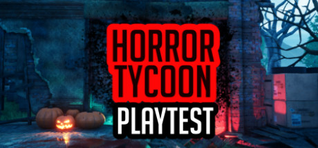 HORROR TYCOON Playtest