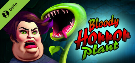 Bloody Horror Plant Demo
