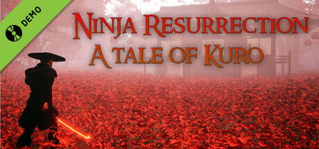 Ninja Resurrection: A tale of Kuro Demo