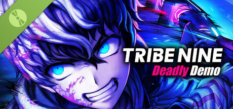 TRIBE NINE Demo