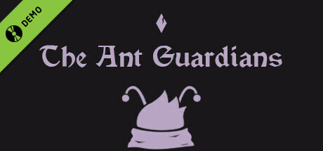 Ant Guardians Demo