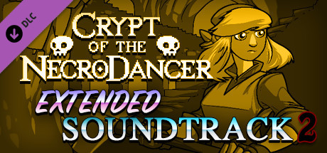 Crypt of the NecroDancer Extended Soundtrack 2