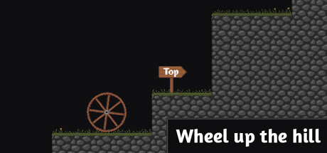 Wheel Up The Hill