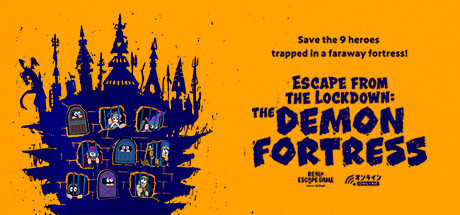 Escape from the Lockdown: The Demon Fortress