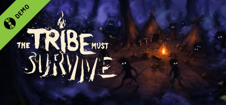 The Tribe Must Survive Demo