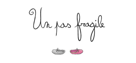 Un Pas Fragile