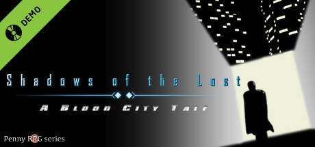 Penny RPG: Shadows of the Lost - A Blood City Tale Demo