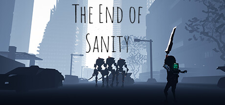 The END of Sanity