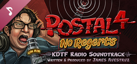 POSTAL 4: No Regerts - KDTF Radio