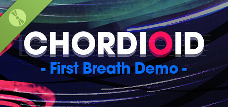 CHORDIOID: First Breath