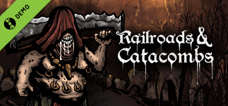 Railroads & Catacombs Demo