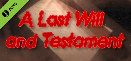 A Last Will and Testament Demo