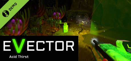EVECTOR, Acid Thirst Demo