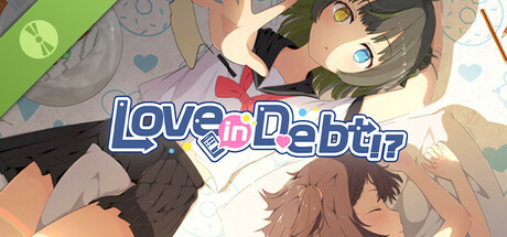Love, in Debt!? Demo