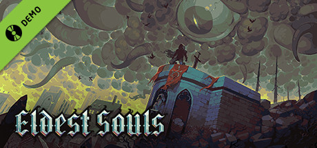 Eldest Souls Demo