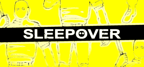 SLEEPOVER