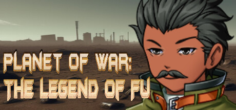 Planet of War: The Legend of Fu Playtest