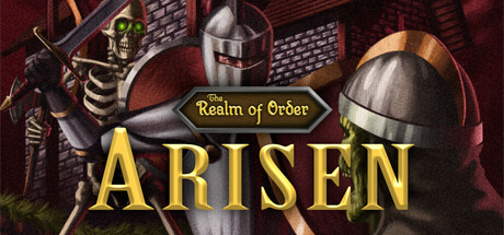 The Realm of Order: Arisen