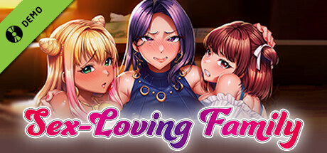 Sex-Loving Family - MOTION EDITION - Trial ver