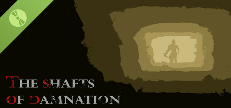 The Shafts of Damnation Demo