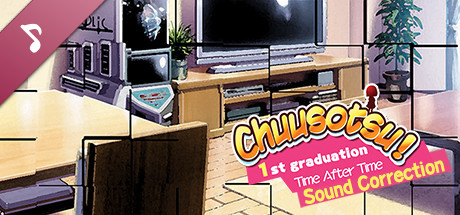 Chuusotsu! - Sound Correction