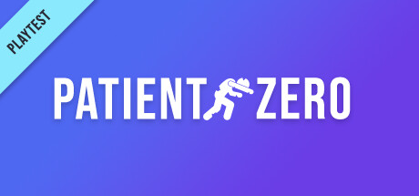 Patient Zero Playtest