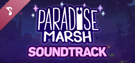 Paradise Marsh - Soundtrack
