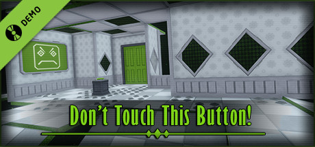 Don't Touch this Button! Demo