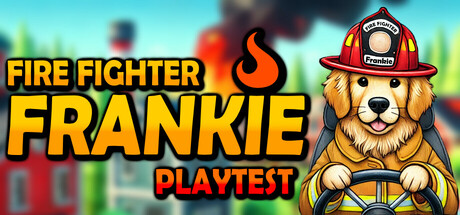 Firefighter Frankie Playtest