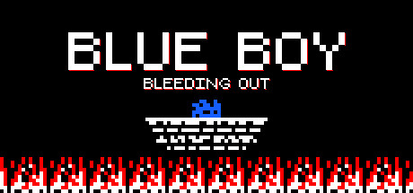 Blue Boy: Bleeding Out