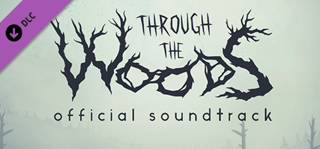Through the Woods - Soundtrack