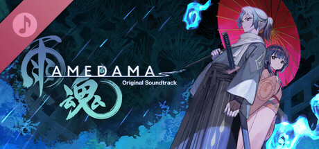 雨魂 - AMEDAMA - Original Soundtrack