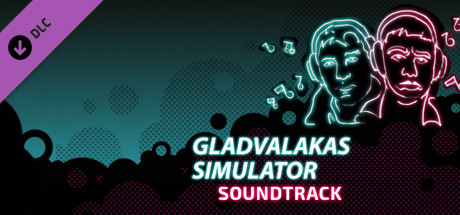 GLAD VALAKAS SIMULATOR - Soundtrack